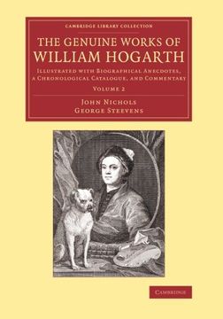 portada The Genuine Works of William Hogarth: Volume 2 (Cambridge Library Collection - art and Architecture) (in English)
