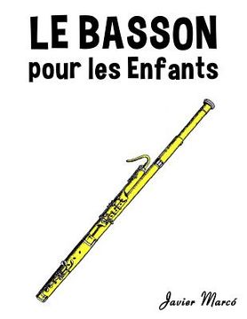 portada Le Basson Pour Les Enfants: Chants de No (en Francés)