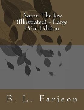 portada Aaron The Jew (Illustrated) - Large Print Edition (en Inglés)