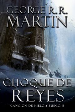 portada Choque de reyes (Canción de hielo y fuego 2) (in Spanish)