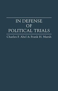 portada In Defense of Political Trials (en Inglés)