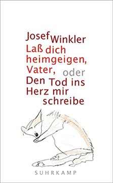 portada Laß Dich Heimgeigen, Vater, Oder den tod ins Herz mir Schreibe: Roman (Suhrkamp Taschenbuch) (en Alemán)