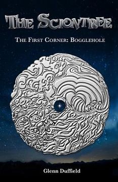 portada The Sciontree: The First Corner: Bogglehole (en Inglés)