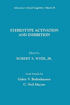 portada Stereotype Activation and Inhibition (Advances in Social Cognition Series) (en Inglés)