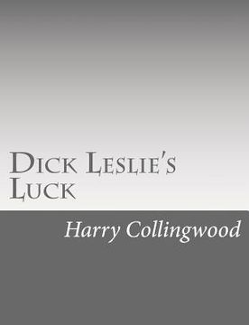 portada Dick Leslie's Luck (en Inglés)