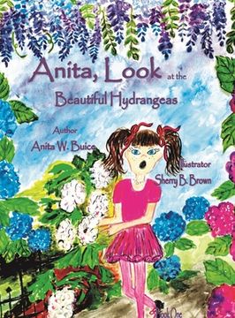 portada Anita, Look at the Beautiful Hydrangeas (in English)