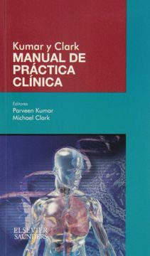 portada Kumar, P. , Kumar Y Clark. Manual De Práctica Clínica © 2013