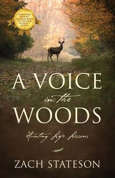 portada A Voice in The Woods: Hunting Life Lessons (en Inglés)