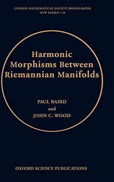 portada Harmonic Morphisms Between Riemannian Manifolds (London Mathematical Society Monographs (0-19-961197-1)) (in English)