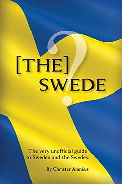 portada [The] Swede: The Very Unofficial Guide to the Swedes (en Inglés)