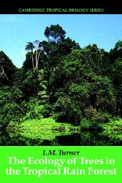 portada The Ecology of Trees in the Tropical Rain Forest Hardback (Cambridge Tropical Biology Series) (en Inglés)