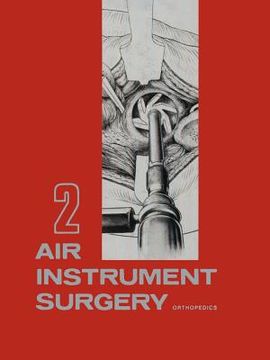 portada air instrument surgery: vol. 2: orthopedics (in English)