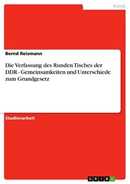 portada Die Verfassung des Runden Tisches der ddr Gemeinsamkeiten und Unterschiede zum Grundgesetz (in German)
