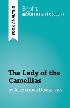portada The Lady of the Camellias: by Alexandre Dumas fils (en Inglés)