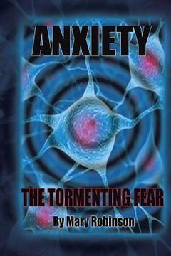 portada Anxiety The Tormenting Fear (en Inglés)