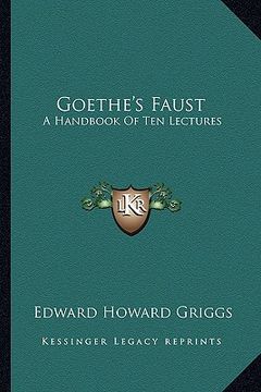 portada goethe's faust: a handbook of ten lectures