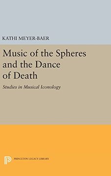portada Music of the Spheres and the Dance of Death: Studies in Musical Iconology (Princeton Legacy Library) (en Inglés)