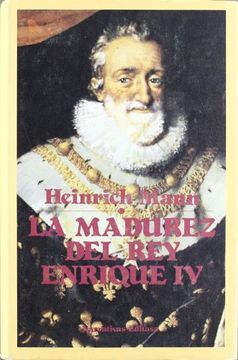 portada La madurez del rey Enrique IV