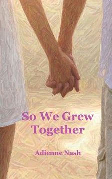 portada So We Grew Together (en Inglés)
