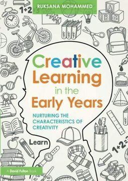 portada Creative Learning in the Early Years: Nurturing the Characteristics of Creativity (Paperback) (en Inglés)