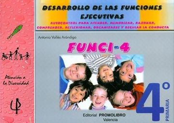 portada Funci- 4. Desarrollo de las Funciones Ejecutivas. (in Spanish)