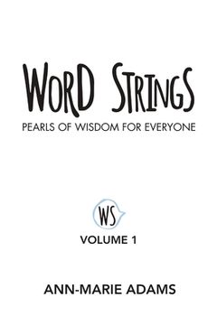 portada Word Strings: Pearls of Wisdom for Everyone: Volume 1 (en Inglés)