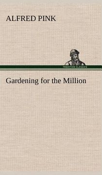 portada gardening for the million (en Inglés)