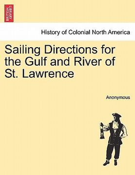 portada sailing directions for the gulf and river of st. lawrence (en Inglés)