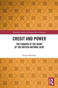 portada Credit and Power (Routledge Studies in Modern British History) (en Inglés)