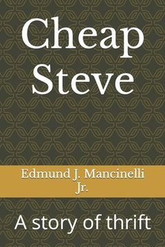 portada Cheap Steve: A story of thrift (en Inglés)