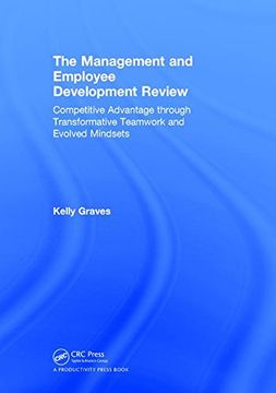 portada The Management and Employee Development Review: Competitive Advantage Through Transformative Teamwork and Evolved Mindsets (en Inglés)