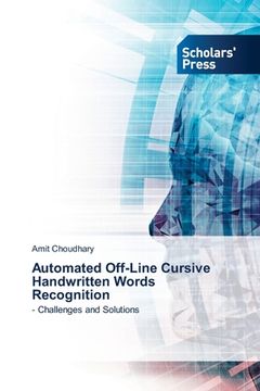 portada Automated Off-Line Cursive Handwritten Words Recognition (in English)