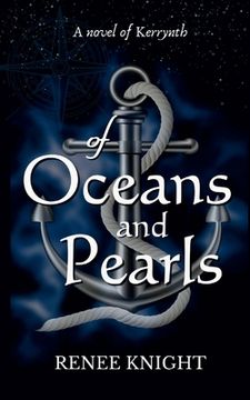 portada Of Oceans and Pearls: A Novel of Kerrynth (en Inglés)