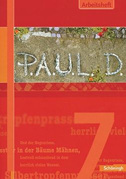 portada P. A. U. L. D. - Persönliches Arbeits- und Lesebuch Deutsch. Für Gymnasien und Gesamtschulen: Arbeitsheft 7 (in German)