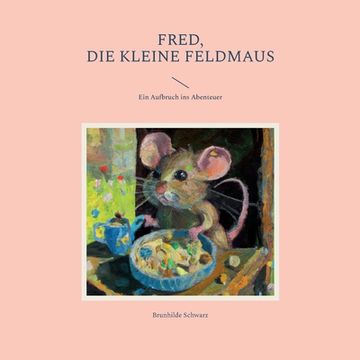 portada Fred, die Kleine Feldmaus (en Alemán)