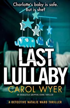 portada Last Lullaby: An Absolutely Gripping Crime Thriller (Detective Natalie Ward) (en Inglés)