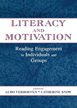 portada Literacy and Motivation: Reading Engagement in Individuals and Groups (in English)