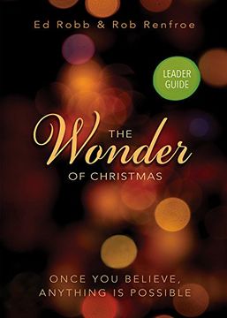 portada The Wonder of Christmas Leader Guide: Once you Believe, Anything is Possible 