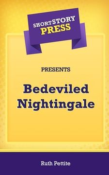 portada Short Story Press Presents Bedeviled Nightingale (en Inglés)
