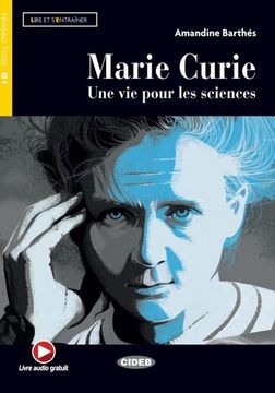 portada Marie Curie: Lektüre + Audio-Buch + app (Lire et S'entrainer)
