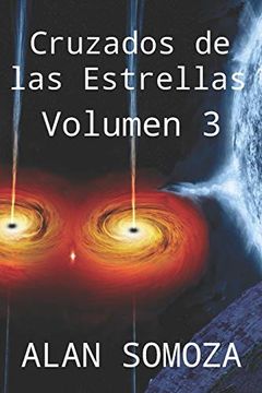 portada Cruzados de las Estrellas: Volumen 3 (Cruzados de las Estrellas - Compendio) (in Spanish)