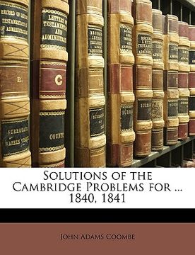 portada solutions of the cambridge problems for ... 1840, 1841
