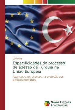 portada Especificidades do processo de adesão da Turquia na União Europeia: Avanços e retrocessos na proteção aos direitos humanos