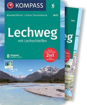 portada Kompass Wanderführer Lechweg mit Lechschleifen, 16 Touren und Etappen: Mit Extra-Tourenkarte, Gpx-Daten zum Download (en Alemán)