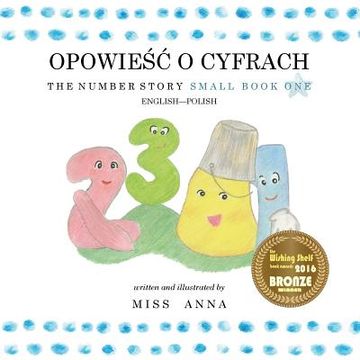 portada The Number Story 1 OPOWIEŚĆ O CYFRACH: Small Book One English-Polish (in Polaco)
