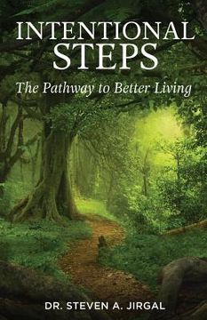 portada Intentional Steps: The Pathway to Better Living (en Inglés)