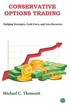 portada Conservative Options Trading: Hedging Strategies, Cash Cows, and Loss Recovery (en Inglés)