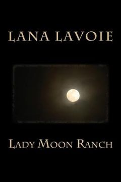 portada Lady Moon Ranch (en Inglés)