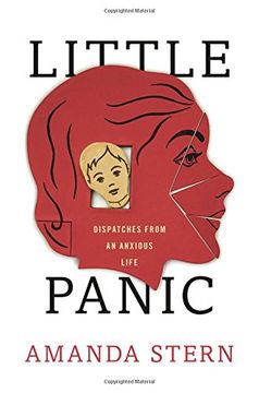 portada Little Panic: Dispatches From an Anxious Life (en Inglés)