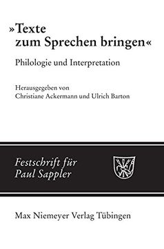 portada Texte zum Sprechen Bringen: Philologie und Interpretation (en Alemán)